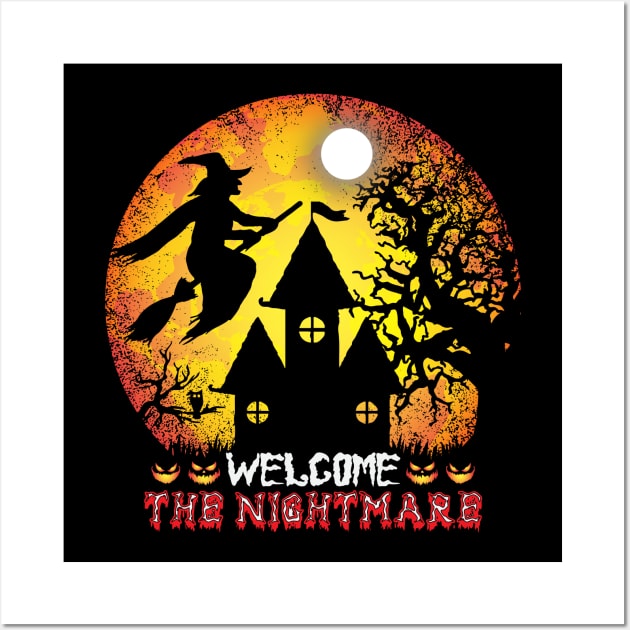 Welcome the nightmare halloween Wall Art by binnacleenta